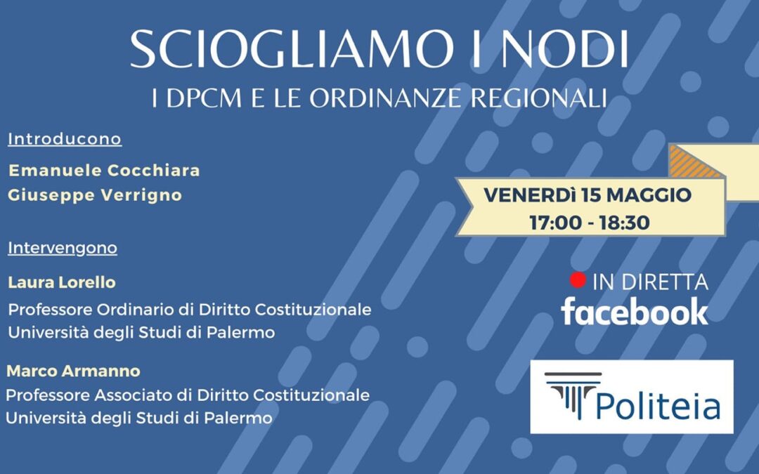 “I DPCM e le ordinanze regionali” – Sciogliamo i nodi