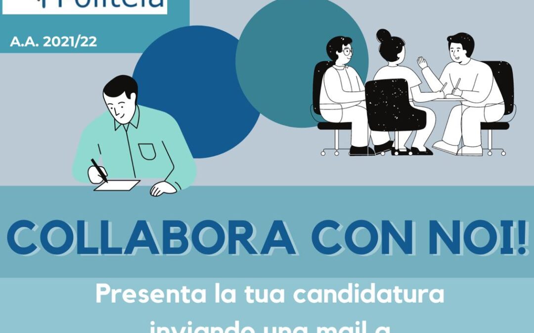 Vuoi collaborare con Politeia? Candidati subito!
